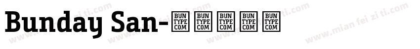 Bunday San字体转换